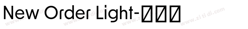New Order Light字体转换 New Order Light字体转换